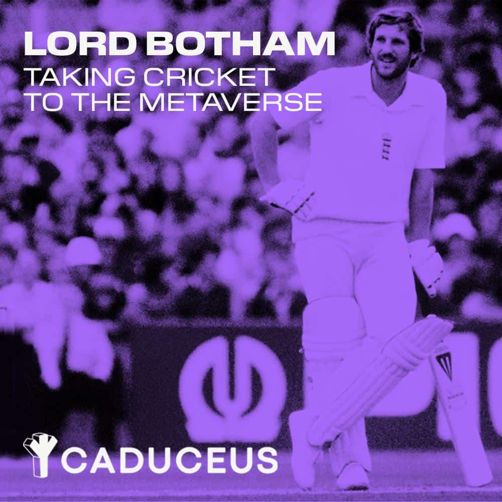 Caduceus arbeitet mit Lord Botham zusammen, um Cricket in die Metaverse zu bringen