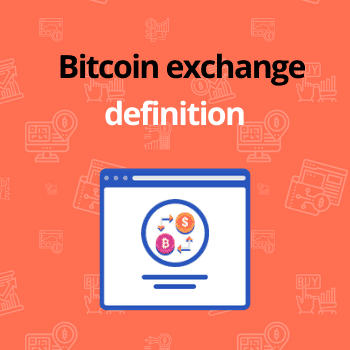 Bitcoin-Austausch-Definition